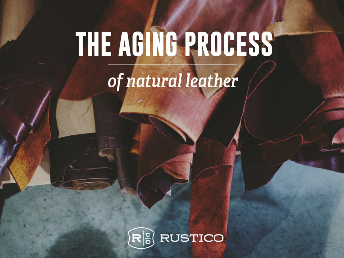 The Aging Process of Natural Leather