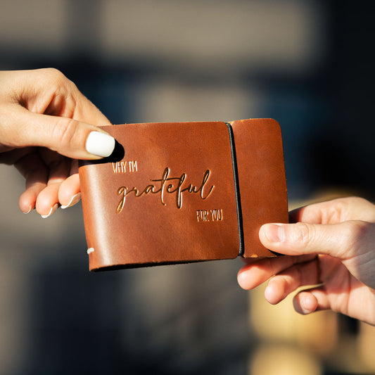 "Why I'm Grateful for You" Leather Journal